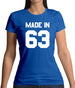 Made In '63 Womens T-Shirt