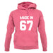 Made In '67 unisex hoodie