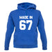 Made In '67 unisex hoodie