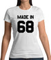 Made In '68 Womens T-Shirt