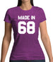 Made In '68 Womens T-Shirt