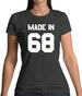 Made In '68 Womens T-Shirt