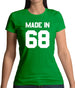 Made In '68 Womens T-Shirt