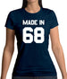 Made In '68 Womens T-Shirt