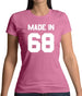 Made In '68 Womens T-Shirt