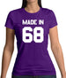 Made In '68 Womens T-Shirt