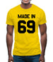 Made In '69 Mens T-Shirt