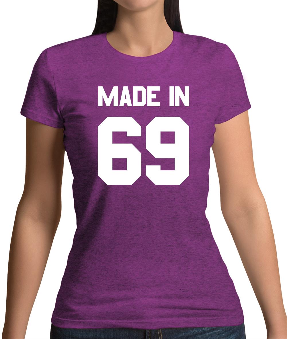 Made In '69 Womens T-Shirt