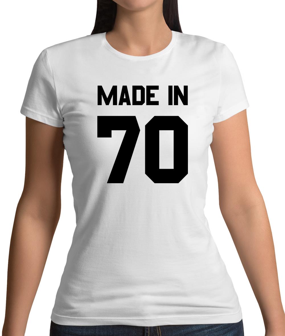Made In '70 Womens T-Shirt