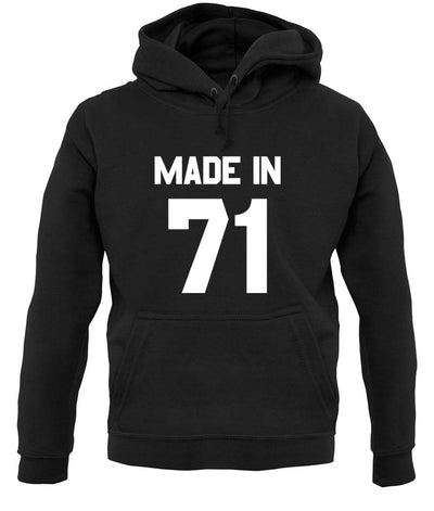 Made In '71 unisex hoodie