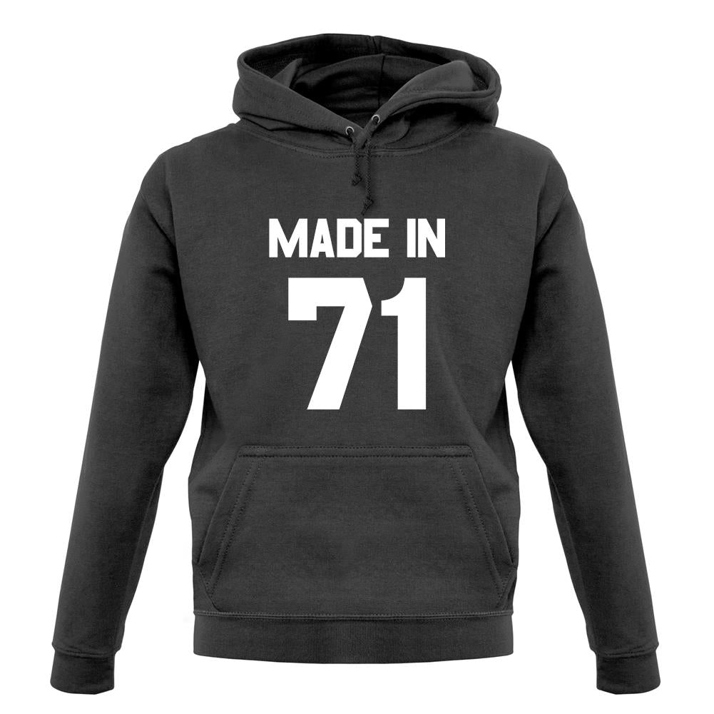 Made In '71 unisex hoodie