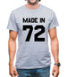 Made In '72 Mens T-Shirt