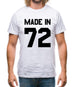 Made In '72 Mens T-Shirt