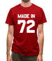 Made In '72 Mens T-Shirt