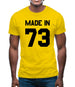 Made In '73 Mens T-Shirt