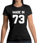 Made In '73 Womens T-Shirt