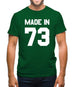 Made In '73 Mens T-Shirt