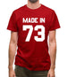 Made In '73 Mens T-Shirt