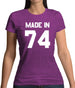 Made In '74 Womens T-Shirt