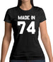 Made In '74 Womens T-Shirt