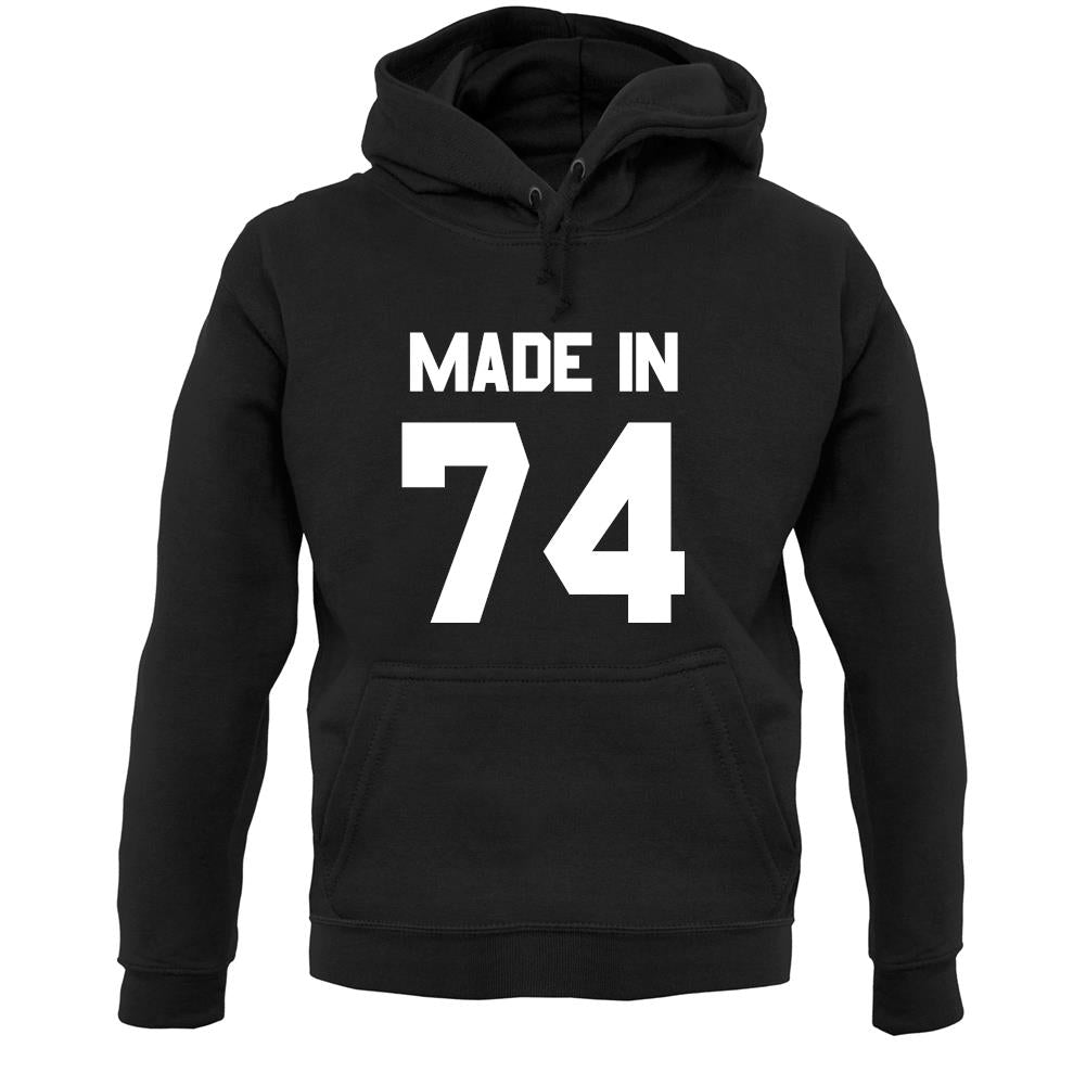 Made In '74 Unisex Hoodie