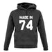 Made In '74 unisex hoodie