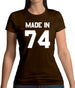 Made In '74 Womens T-Shirt