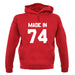 Made In '74 unisex hoodie