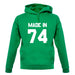 Made In '74 unisex hoodie