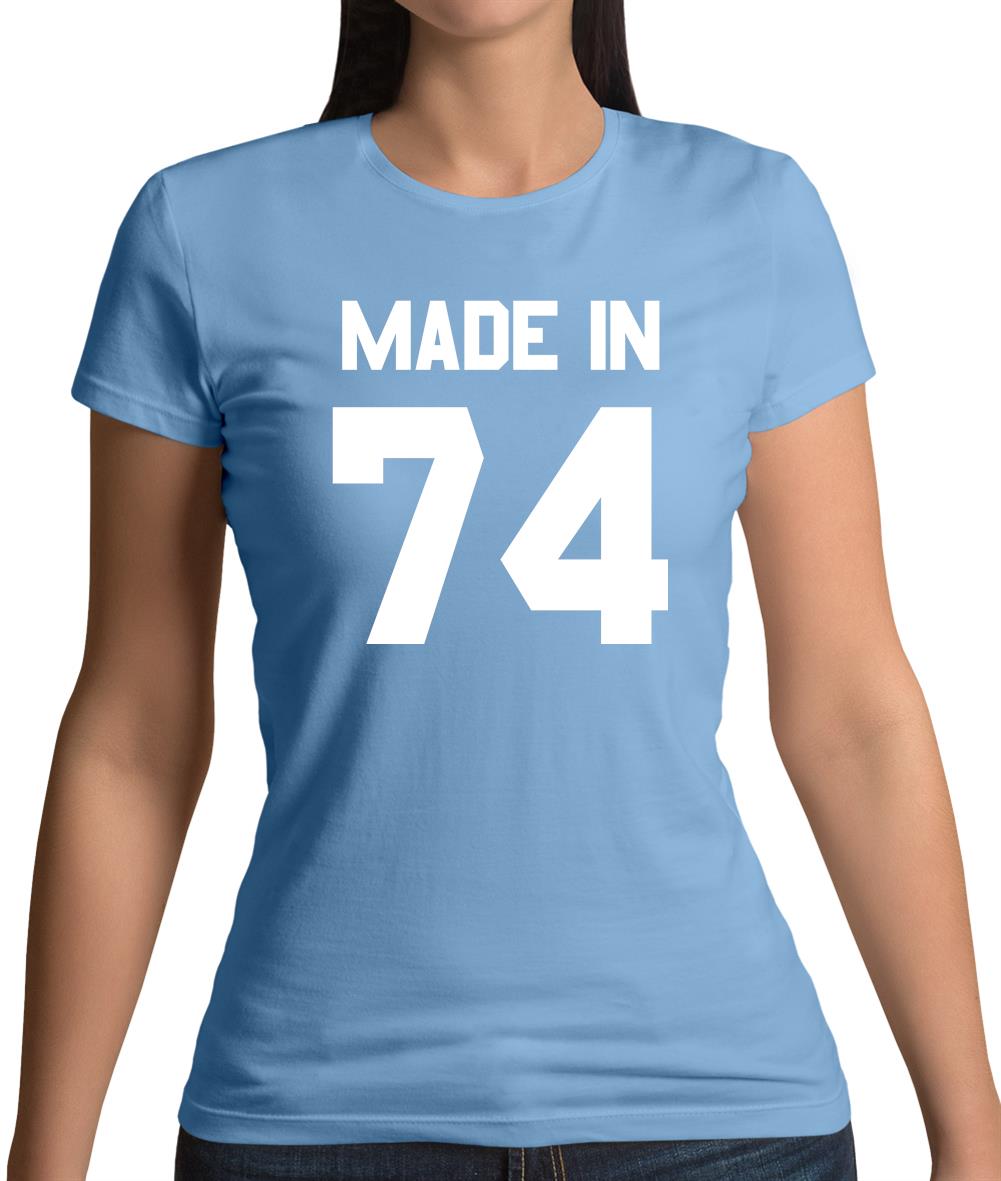 Made In '74 Womens T-Shirt
