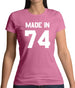 Made In '74 Womens T-Shirt