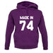 Made In '74 unisex hoodie