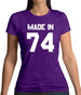 Made In '74 Womens T-Shirt