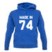 Made In '74 unisex hoodie