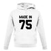 Made In '75 unisex hoodie