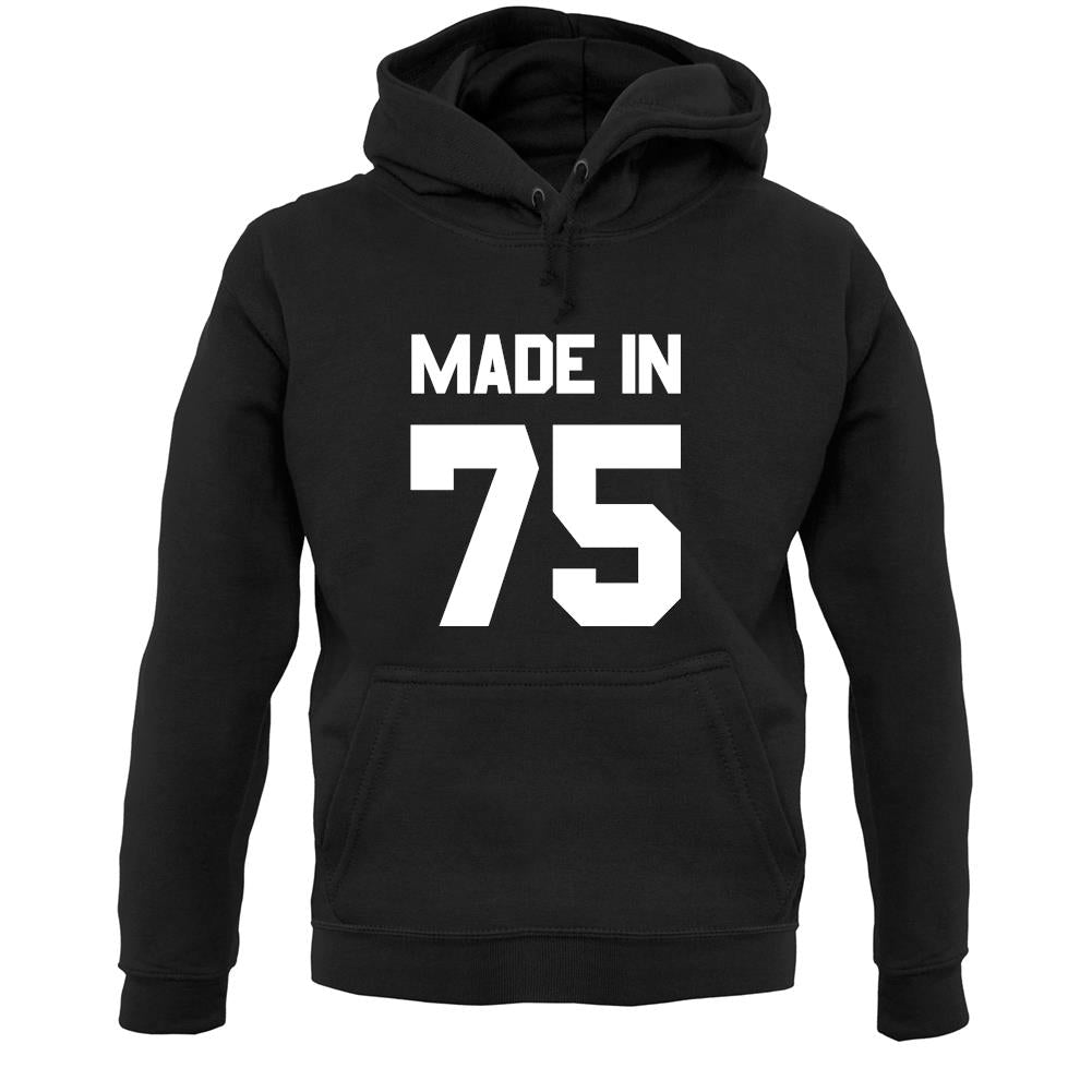 Made In '75 Unisex Hoodie