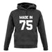 Made In '75 unisex hoodie