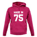 Made In '75 unisex hoodie