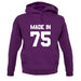 Made In '75 unisex hoodie