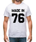 Made In '76 Mens T-Shirt