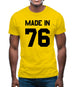 Made In '76 Mens T-Shirt