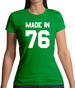 Made In '76 Womens T-Shirt