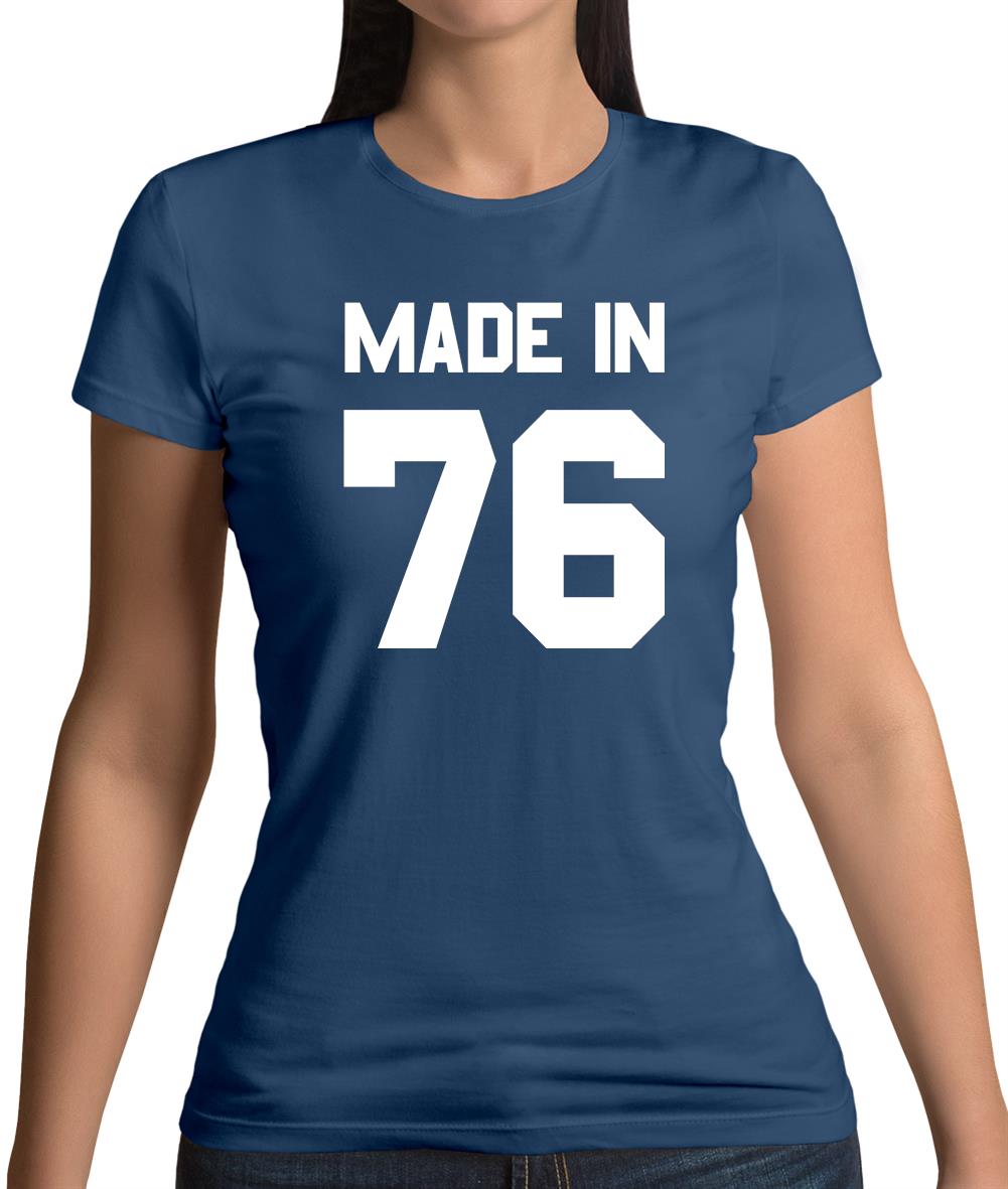 Made In '76 Womens T-Shirt