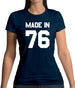 Made In '76 Womens T-Shirt