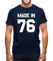 Made In '76 Mens T-Shirt