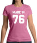 Made In '76 Womens T-Shirt