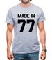 Made In '77 Mens T-Shirt