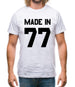 Made In '77 Mens T-Shirt