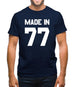 Made In '77 Mens T-Shirt