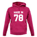 Made In '78 unisex hoodie